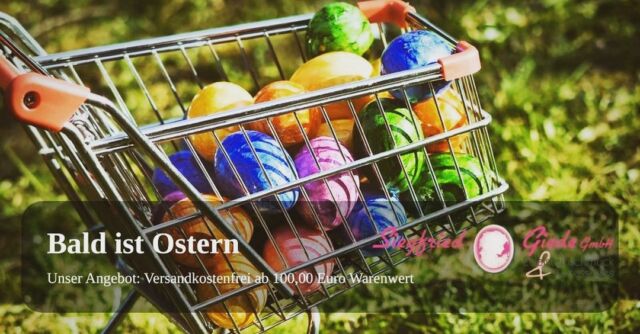Bald ist Ostern - Unser Angebot: Versandkostenfrei ab 100,00 Euro Warenwert https://mailchi.mp/6147fd7beec3/osternversandkostenfrei👏